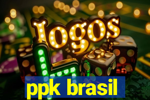 ppk brasil